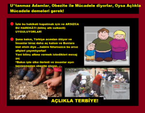 U*tanmaz Adamlar Obezite ile Mücadele diyorlar, Oysa Açlıkla Mücadele demeleri gerek!