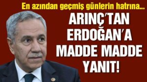 Arınç’dan Erdoğan’a Yanıt