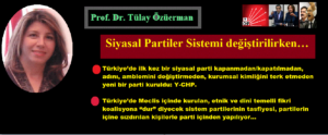 Siyasal Partiler Sistemi değiştirilirken…