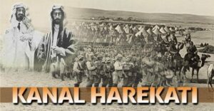 TARİH : Şerif Hüseyin’in İhaneti. Birinci ve İkinci Kanal Harekatı ve Cemal Paşa.
