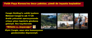 Mehmet Cengiz’in Satın Aldığı Fethi Paşa Korusu’nda Çalışma Başladı
