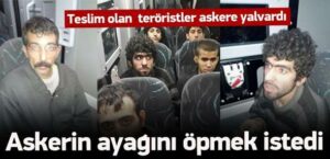 PKK DOSYASI : PKK’lı terörist askerin ayağını öpmek istedi