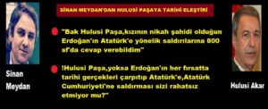 SİNAN MEYDAN’DAN HULUSİ PAŞAYA TARİHİ ELEŞTİRİ