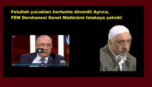 Nurettin Veren: Fetullah çocukları hortumla döverdi! Ayrıca; FEM Dershanesi Genel Müdürünü falakaya yatırdı!