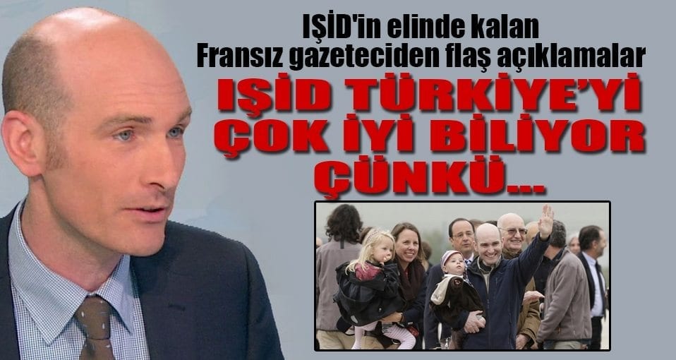 15145_isid-in-elinde-10-ay-tutsak-kalan-fransiz-gazeteciden-flas-aciklamalar