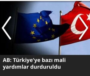 AB Türkiye’ye 18 milyar’lık yardımı durdurdu
