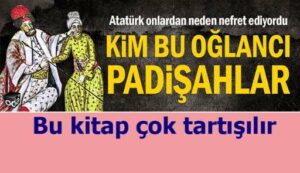 KİTAP TAVSİYESİ : OSMANLI’DA OĞLANCILIK, ENSAR TECAVÜZLERİNİN ANLAMI