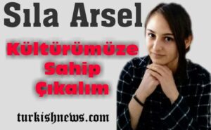 Kültürümüze Sahip Çıkalım