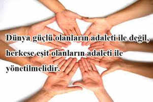 ADALET; İRADE VE ÜSTÜNLÜK!…