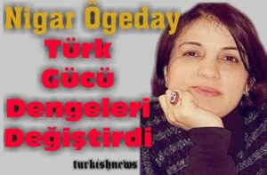 Türk Gücü Dengeleri Değiştirdi