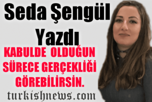 Kabulde olduğun sürece gerçekliği görebilirsin