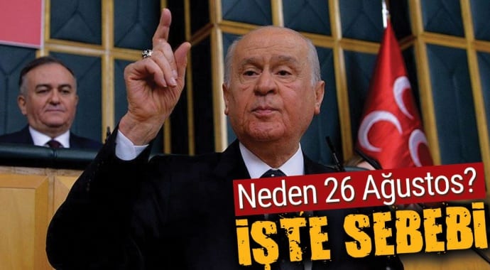 Devlet Bahçeli erken seçim tarihi verdi: 26 Ağustos