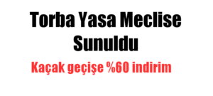 Torba Yasa Mecliste