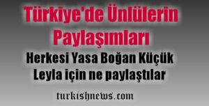 Türkiye’de ünlülerin çocuk ölümleri ile ilgili sosyal medya paylaşımları
