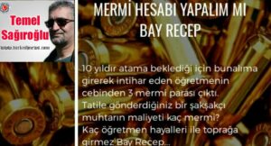 MERMİ HESABI YAPALIM MI BAY RECEP