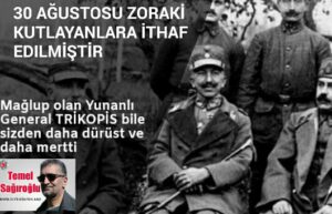 30 Ağustos gelince
