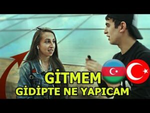 TÜRKİYE’DE SAVAŞ ÇIKSA GİDER MİSİN? ( AZERBAYCAN’DA RÖPORTAJ )