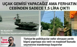 UÇAK GEMİSİ YAPACAĞIZ AMA FERHATIN CEBİNDEN SADECE 1,5 LİRA ÇIKTI