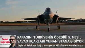 PARASINI TÜRKİYENİN ÖDEDİĞİ 5. NESİL SAVAŞ UÇAKLARI YUNANİSTANA GİDİYOR (Öyle bir felakete doğru koşuyoruz ki kelimelerle anlatılmaz)