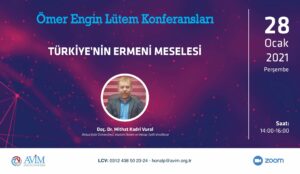 TÜRKİYE’NİN ERMENİ MESELESİ