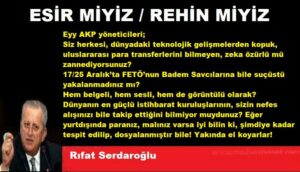 ESİR MİYİZ / REHİN MİYİZ