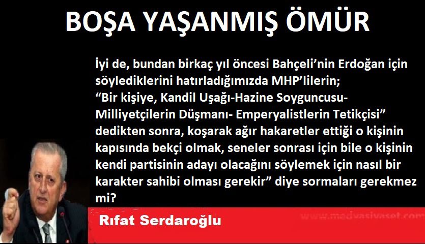 BOŞA YAŞANMIŞ ÖMÜR