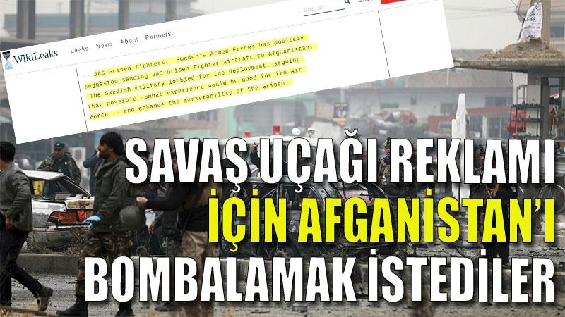 Reklam için Afganistan’ı bombalamak istediler