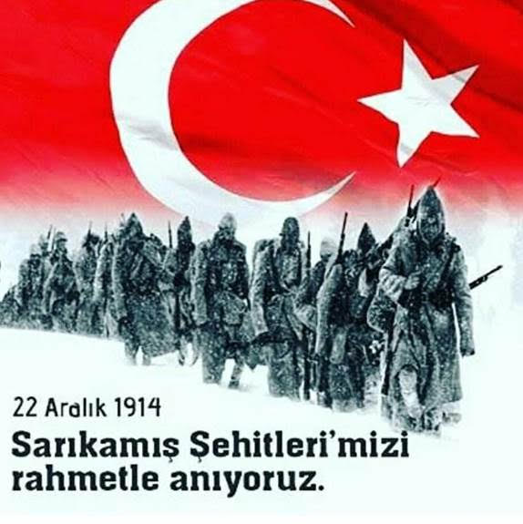 SARIKAMIŞ ŞEHİTLERİMİZİ RAHMETLE ANIYORUZ…