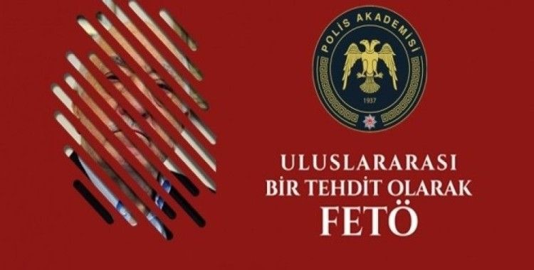 Uluslararası Bir Tehdit Olarak FETÖ