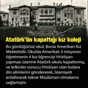 ATATÜRK’ÜN YABANCI OKULLARA KOYDUĞU YASAKLAR