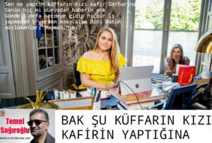 BAK ŞU KÜFFARIN KIZI KAFİRİN YAPTIĞINA