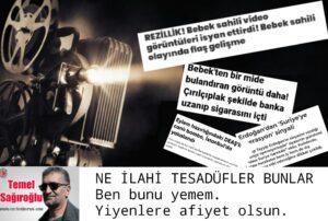 NE İLAHİ TESADÜF BUNLAR
