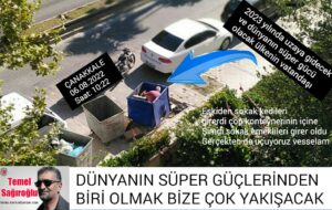 DÜNYANIN SÜPER GÜÇLERİNDEN BİRİ OLMAK BİZE ÇOK YAKIŞACAK