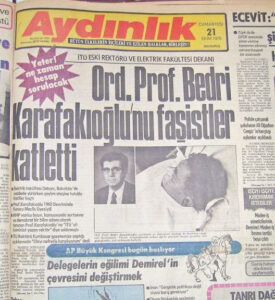 Bilim aydınlıkçısı Prof. Dr. Bedri Karafakıoğlu’nun canına kıyılmasının 47. yıldönümünde bazı hatırlatmalar