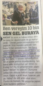 DEPREMİN ÖLÜMCÜL SONUÇLARINI BİLMEZDEN GELENLERE