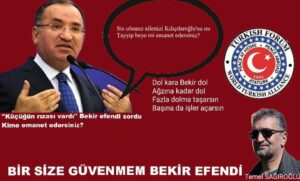 BİR SİZE GÜVENMEM BEKİR EFENDİ