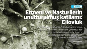 Cilovluk felaketlerinde Fransa’nın rolü ve Birinci Dünya Savaşı’nda Azerbaycanlıların katledilmesi