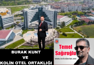 BURAK KUNT VE KOLİN OTEL TİCARİ ORTAKLIĞI