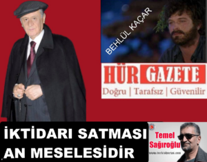 İKTİDARI SATMASI AN MESELESİ