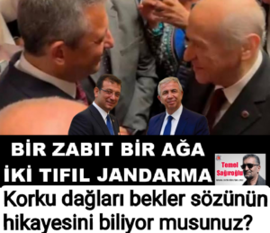BİR ZABİT BİR AĞA İKİ TIFIL JANDARMA