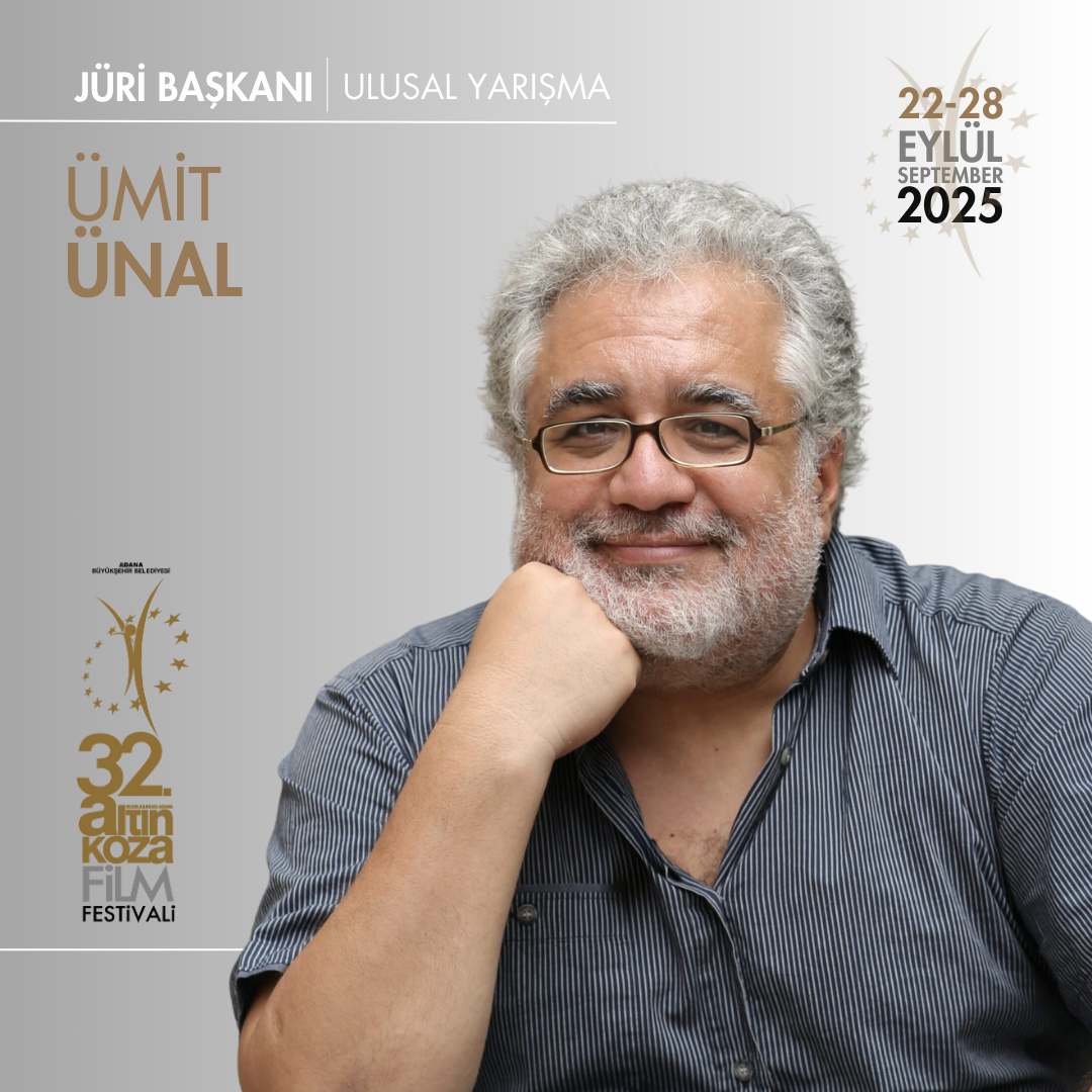 Adana Altın Koza’nın Jüri Başkanı Ümit Ünal